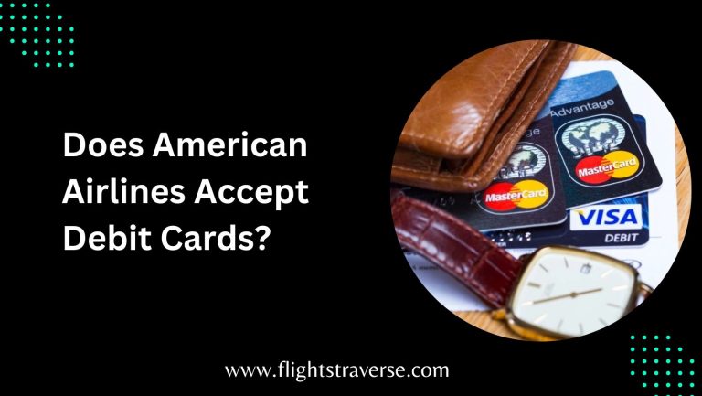 Does American Airlines Accept Debit Cards?