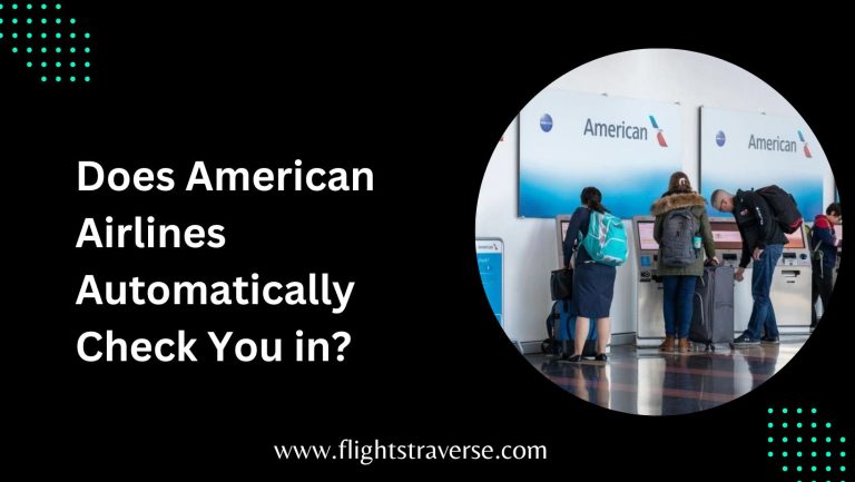 Does American Airlines Automatically Check You in?