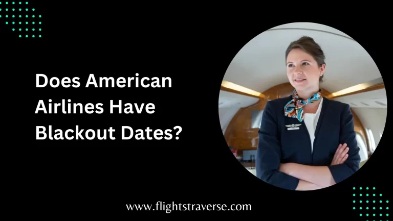 Does American Airlines Have Blackout Dates?