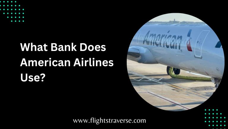 What Bank Does American Airlines Use?