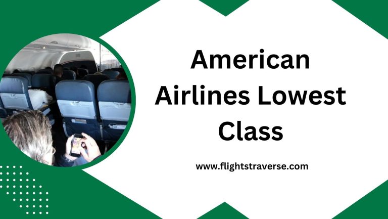 What is American Airlines Lowest Class?