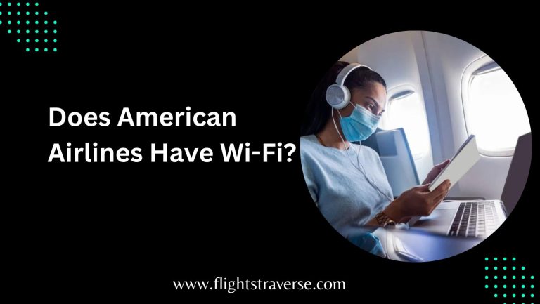 Does American Airlines Offer Free Wi-Fi to Travellers?