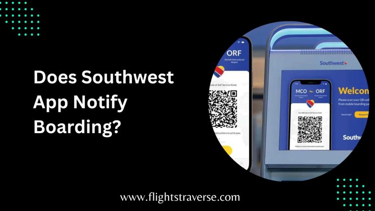 Does the Southwest Airlines App Tell You When Boarding?