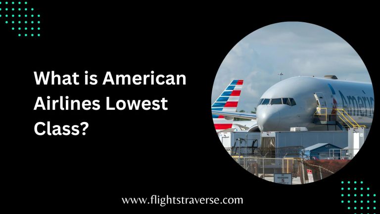 What is American Airlines Lowest Class?