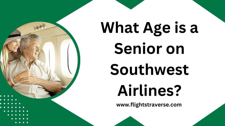 What Age is a Senior on Southwest Airlines?