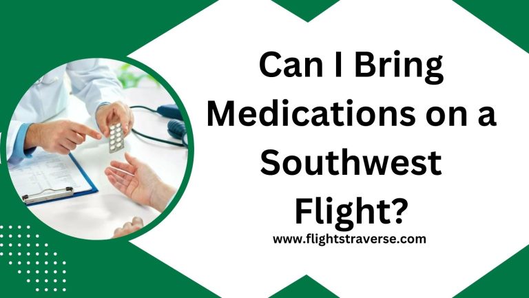 Can I Bring Medications on a Southwest Flight?