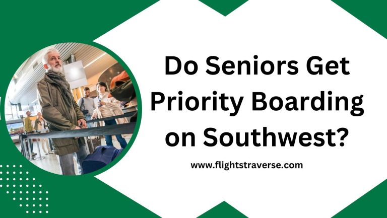 Do Seniors Get Priority Boarding on Southwest?