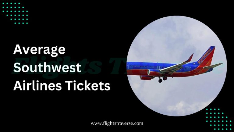 How Much is the Average Southwest Airlines Ticket?
