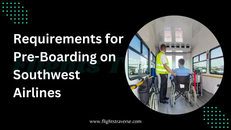 What Qualifies for Preboarding on Southwest Airlines?