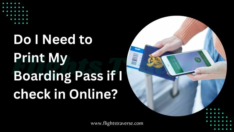 Do I Need to Print My Boarding Pass if I check in Online?