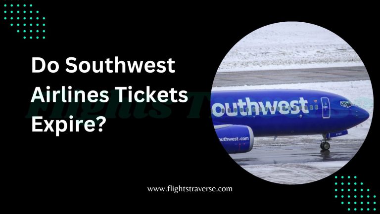 Do Southwest Airlines Tickets Expire?