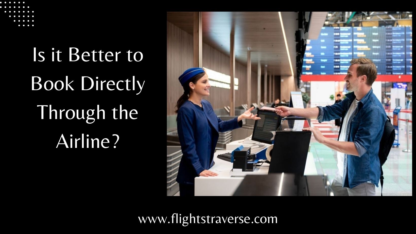 Is it Better to Book Directly Through the Airline?