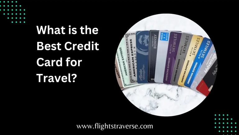 What is the Best Credit Card for Travel?