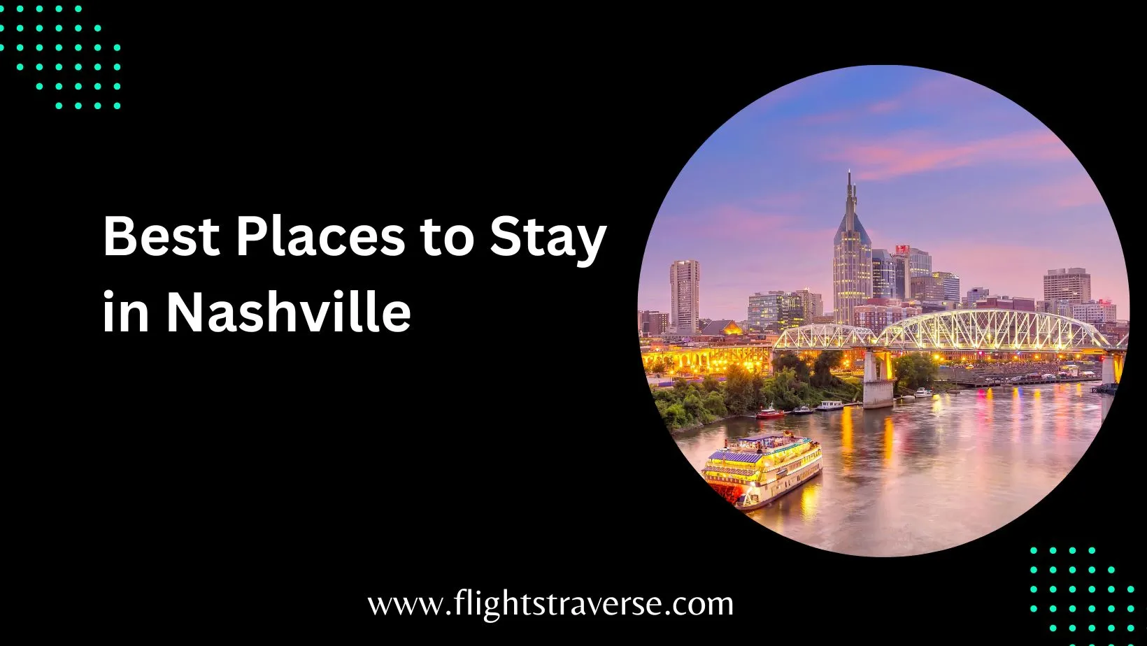 Best Places to Stay in Nashville