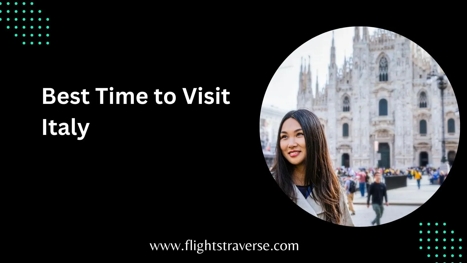 Best Time to Visit Italy