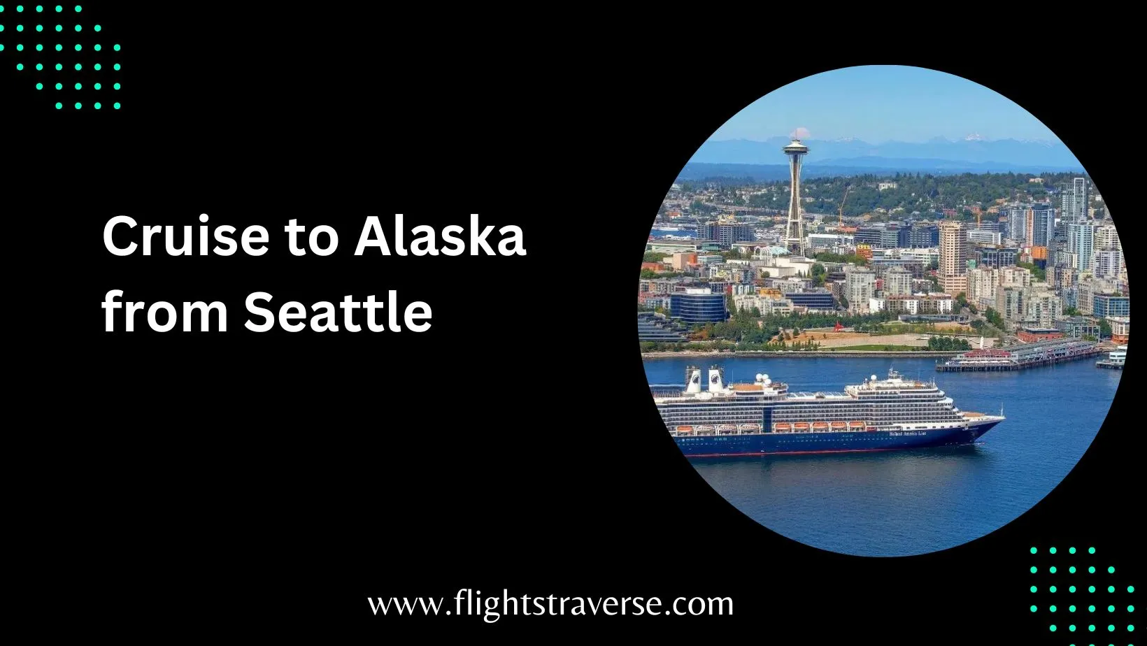 Cruise to Alaska from Seattle