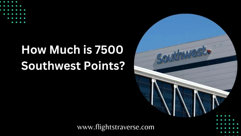 What is the Value of 7500 Southwest Points?