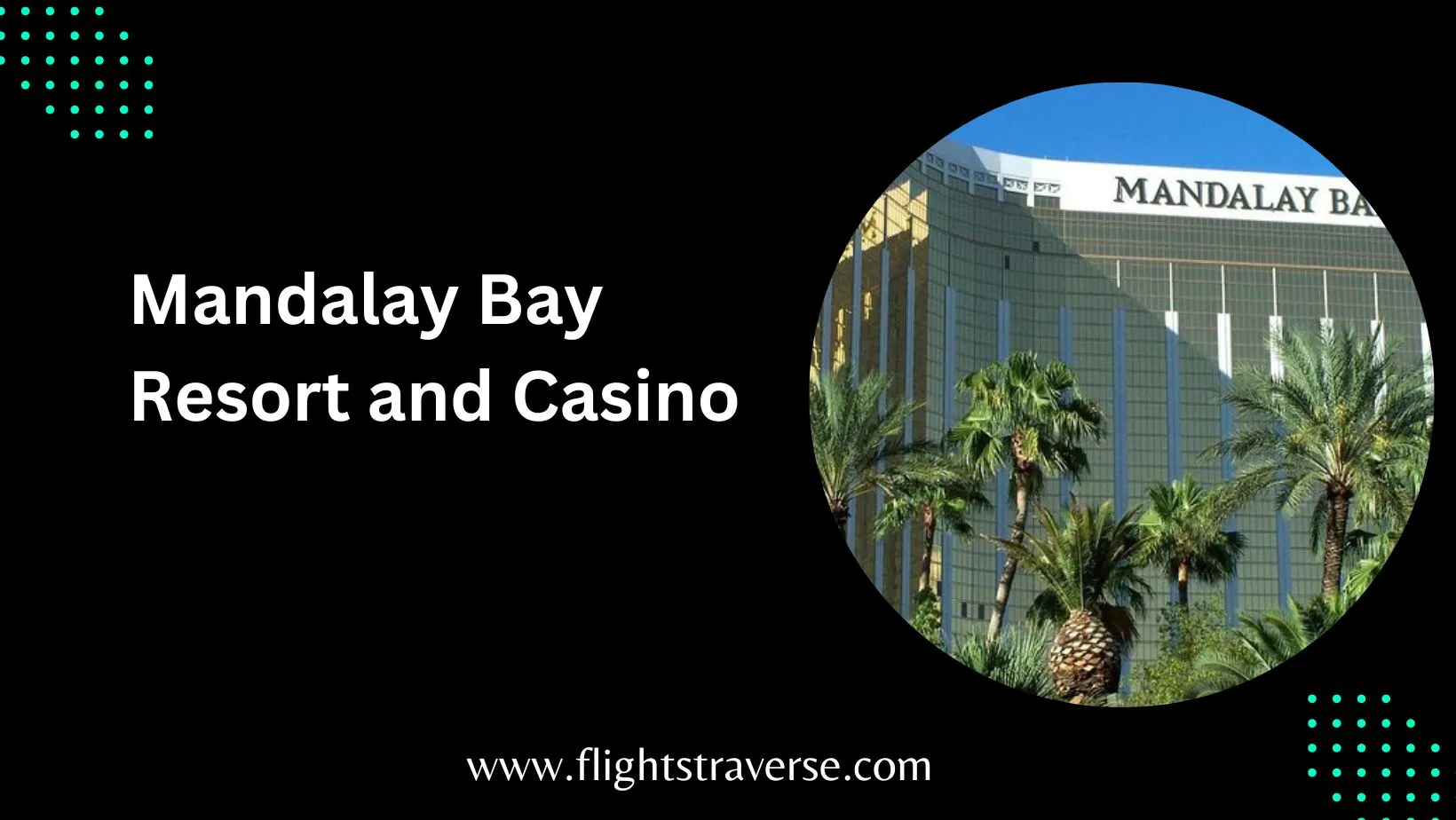 Mandalay Bay Resort and Casino