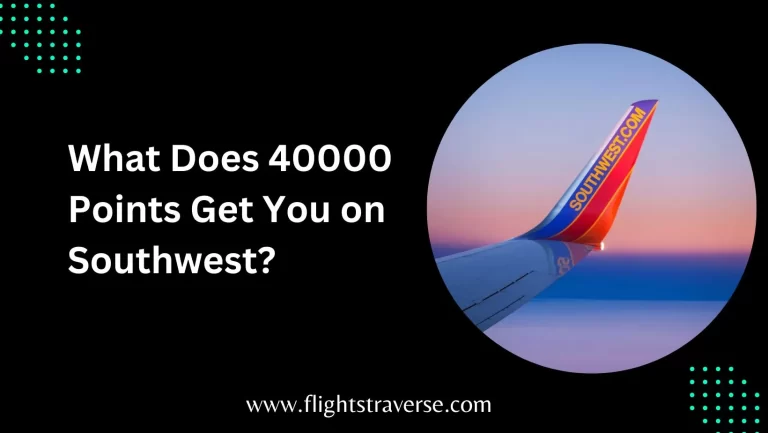 How Much is 40000 Southwest Points Worth?