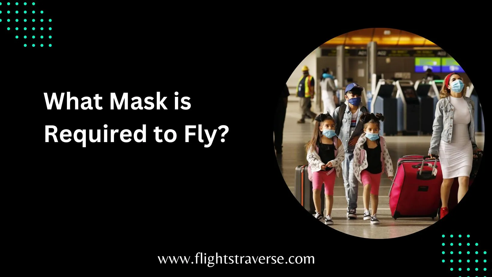 What Mask is Required to Fly
