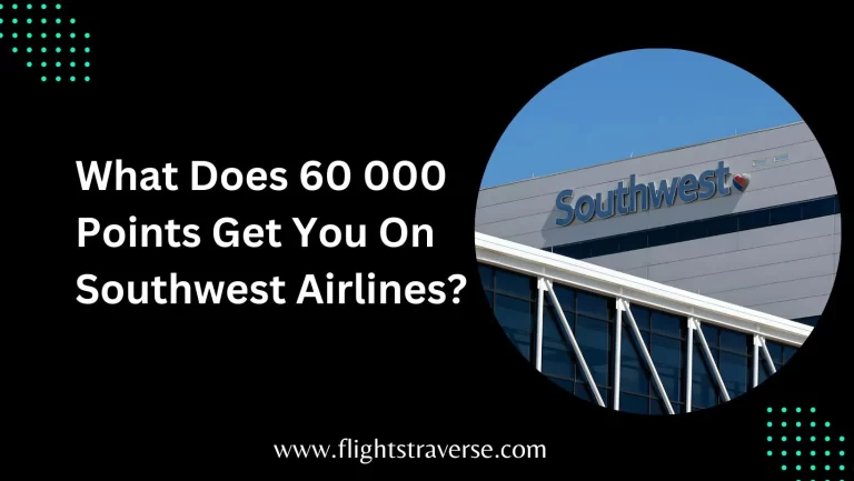How Much is 60000 Points on Southwest Airlines?