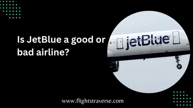 Is JetBlue a Good Airline to Fly With?